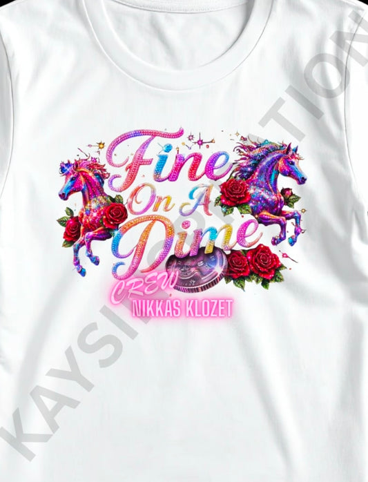 Fine on a Dime Crew!!